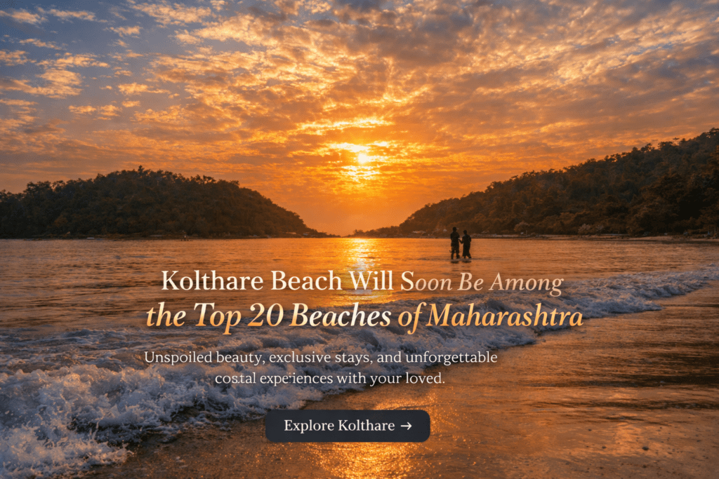 Kolthare Beach Will Soon Be Among the Top 20 Beaches of Maharashtra