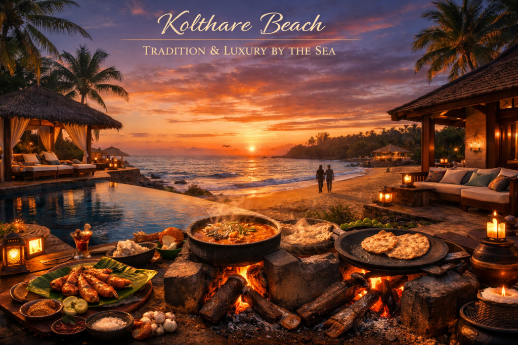 Explore Kolthare Beach for Authentic Cooking & a Luxury Coastal Stay